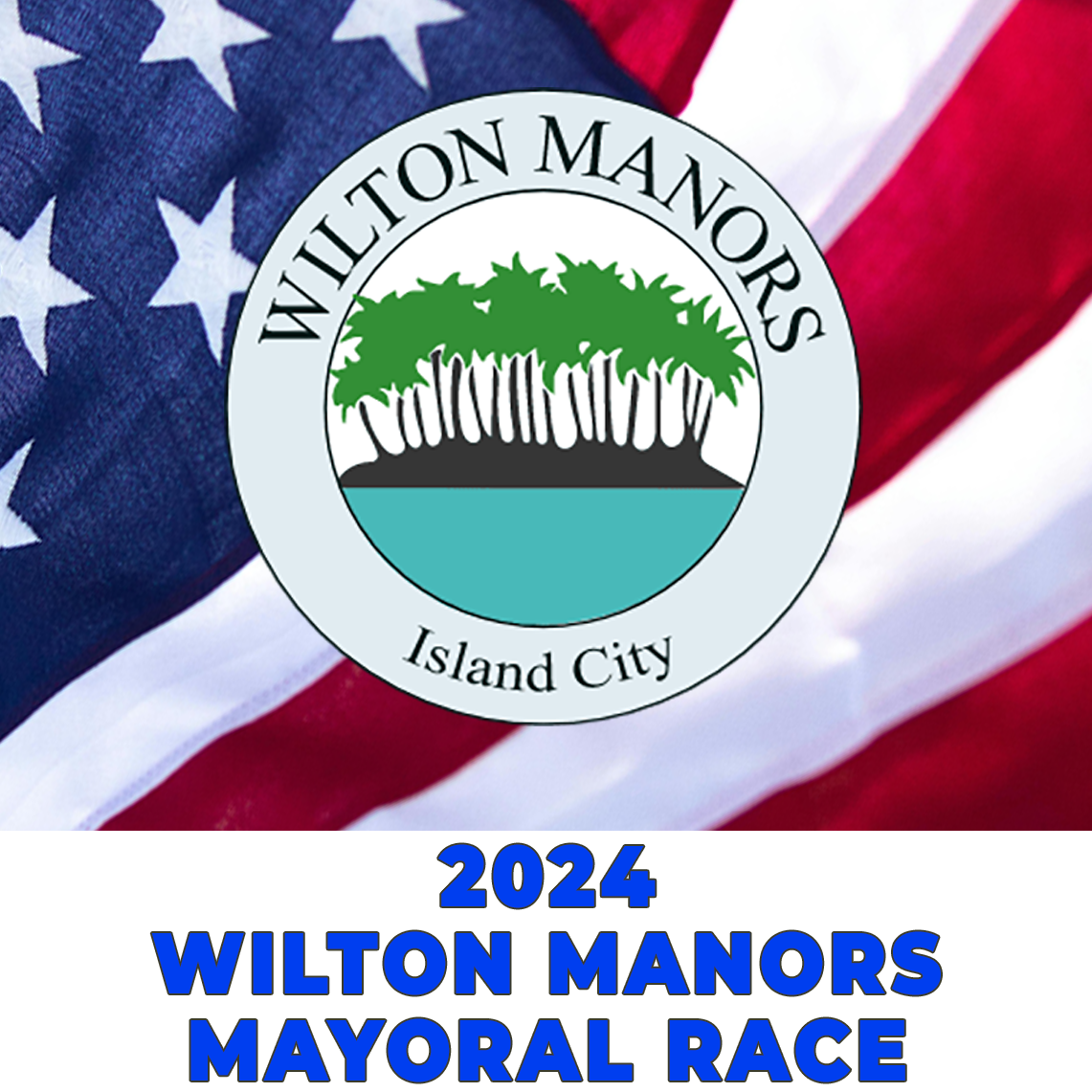 2024 Wilton Manors Mayoral Race